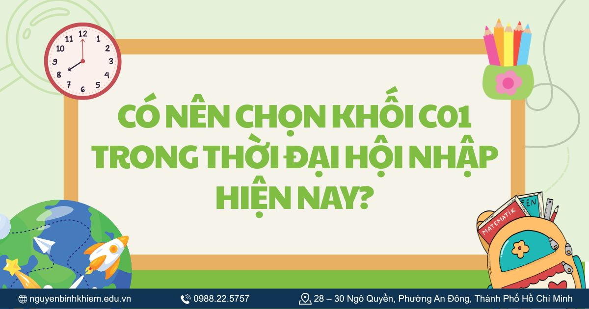 Có nên chọn khối C01 trong thời đại hội nhập hiện nay?
