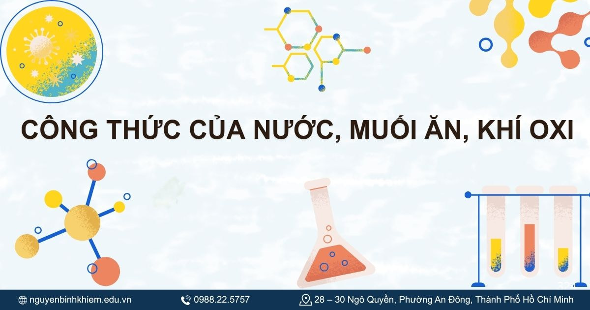 Công thức của nước, muối ăn, khí oxi