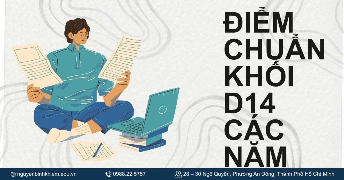 Điểm chuẩn khối D14 các năm gần đây
