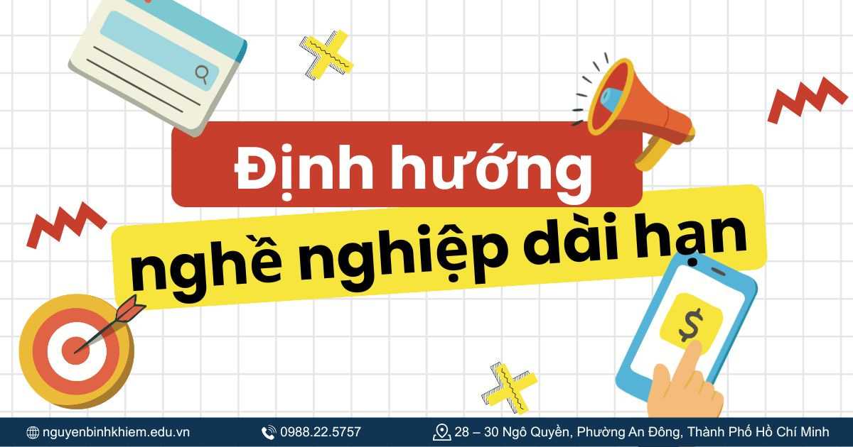 Định hướng nghề nghiệp dài hạn