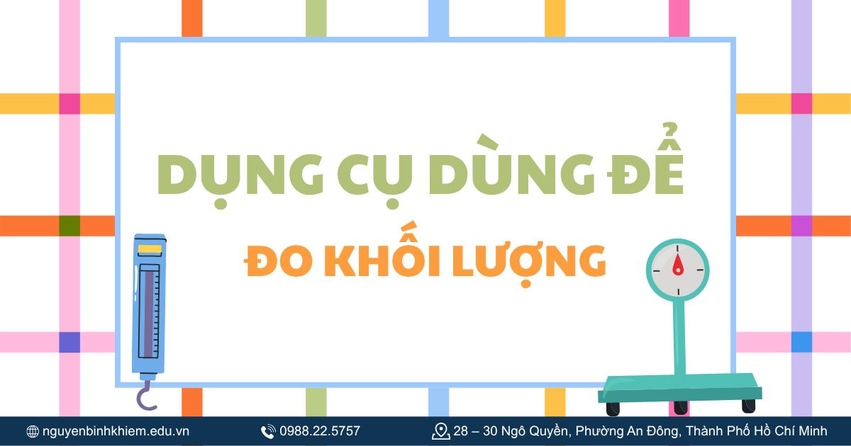 Dụng cụ dùng để đo khối lượng