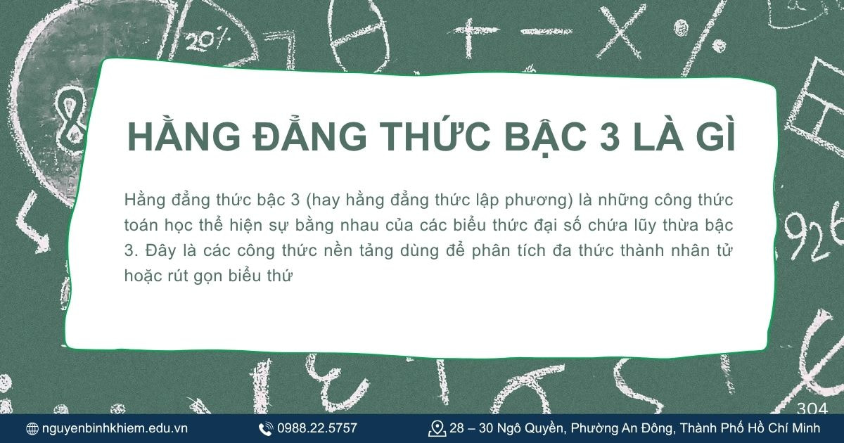 Hằng đẳng thức đáng nhớ bậc 3 là gì.