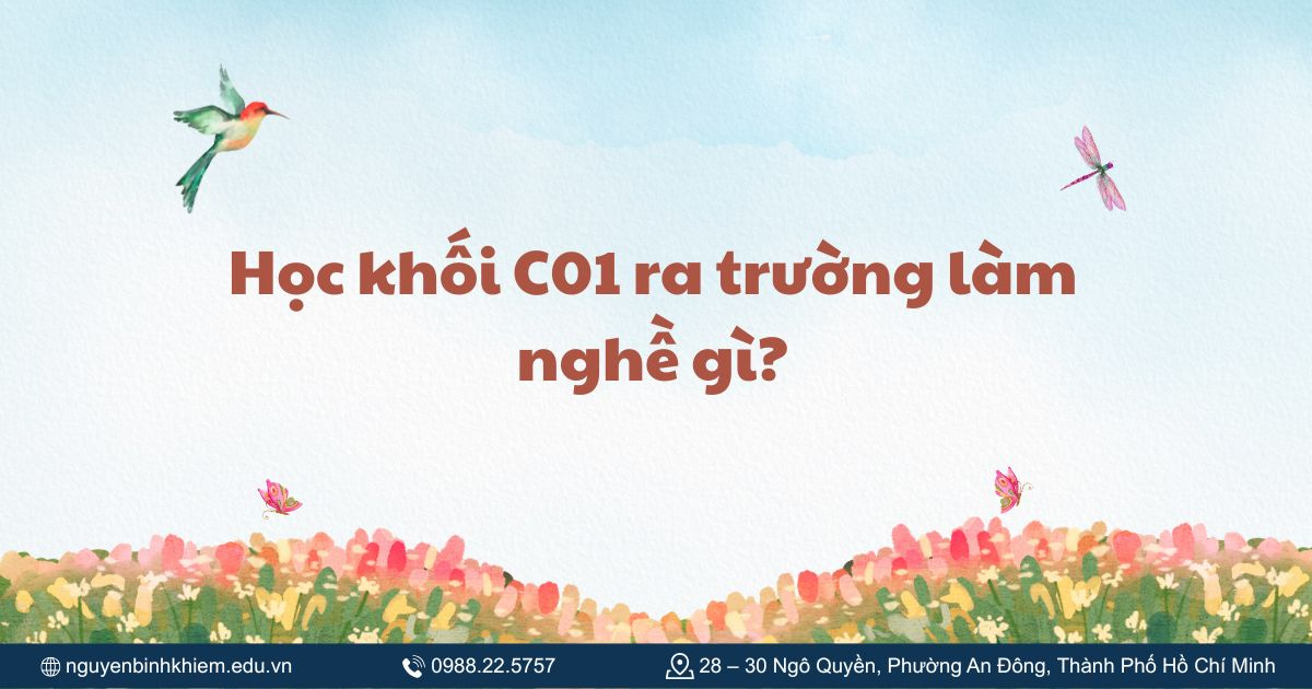 Học khối C01 ra trường làm nghề gì?
