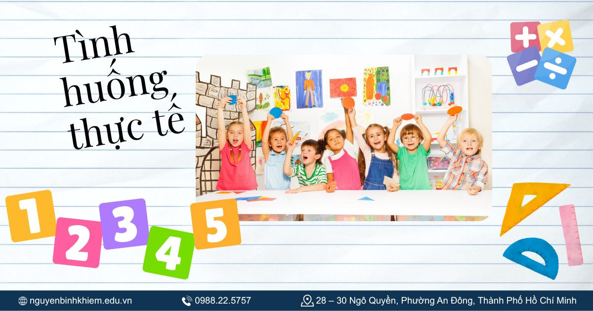 Học toán qua trò chơi và tình huống thực tế