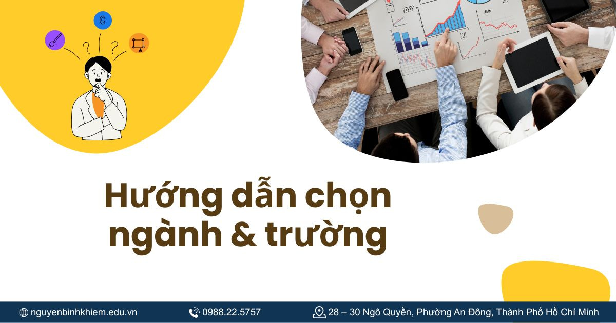 Hướng dẫn chọn ngành & trường