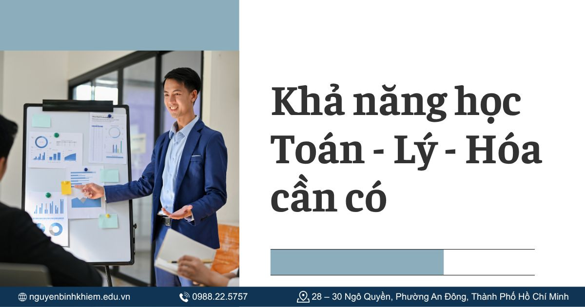 Khả năng học Toán - Lý - Hóa cần có