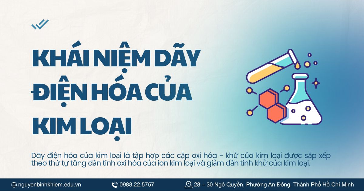Khái niệm dãy điện hóa của kim loại