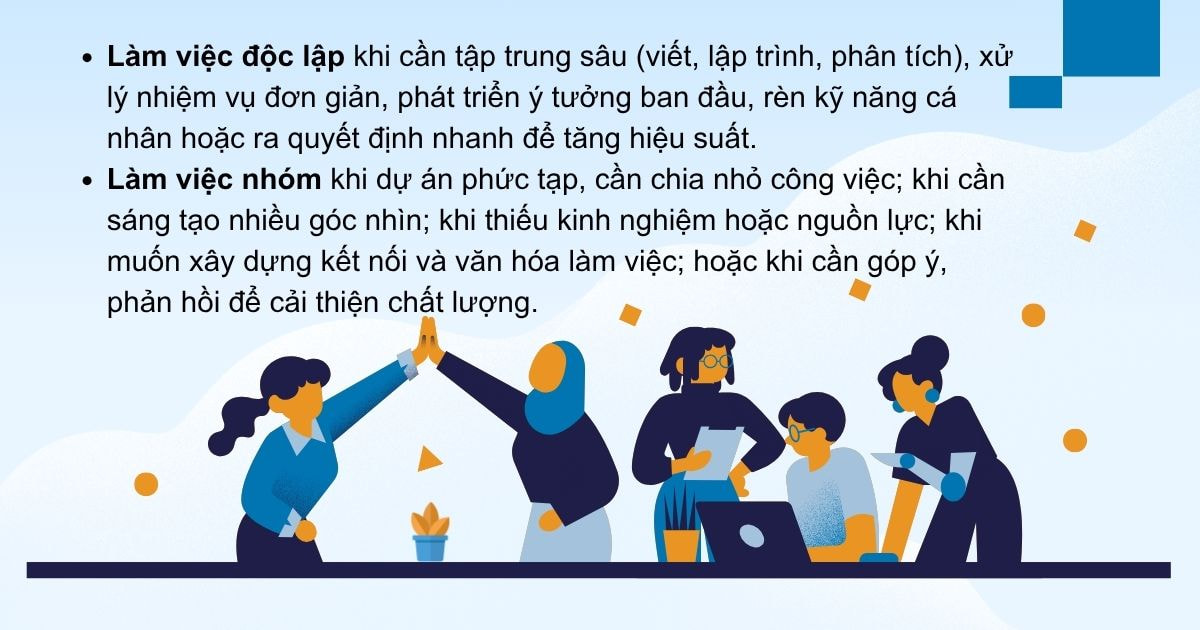 Khi nào cần độc lập và khi nào cần hợp tác