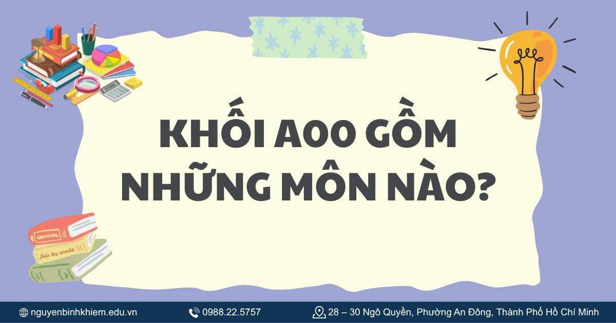 Khối A00 gồm những môn nào?