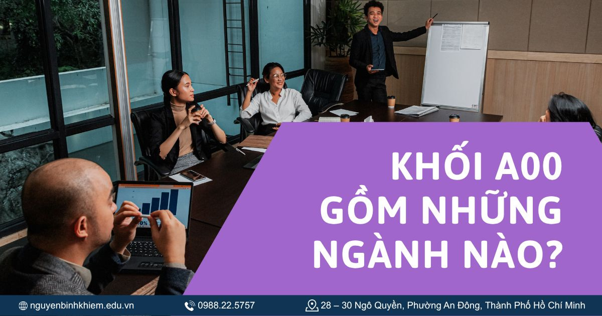 Khối A00 gồm những ngành nào?