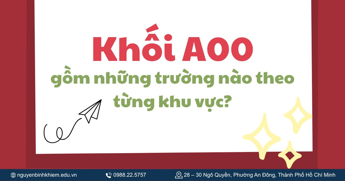 Khối A00 gồm những trường nào theo từng khu vực?
