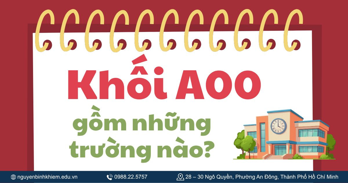 Khối A00 gồm những trường nào?
