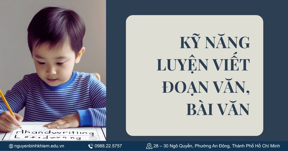 Kỹ năng luyện viết đoạn văn, bài văn