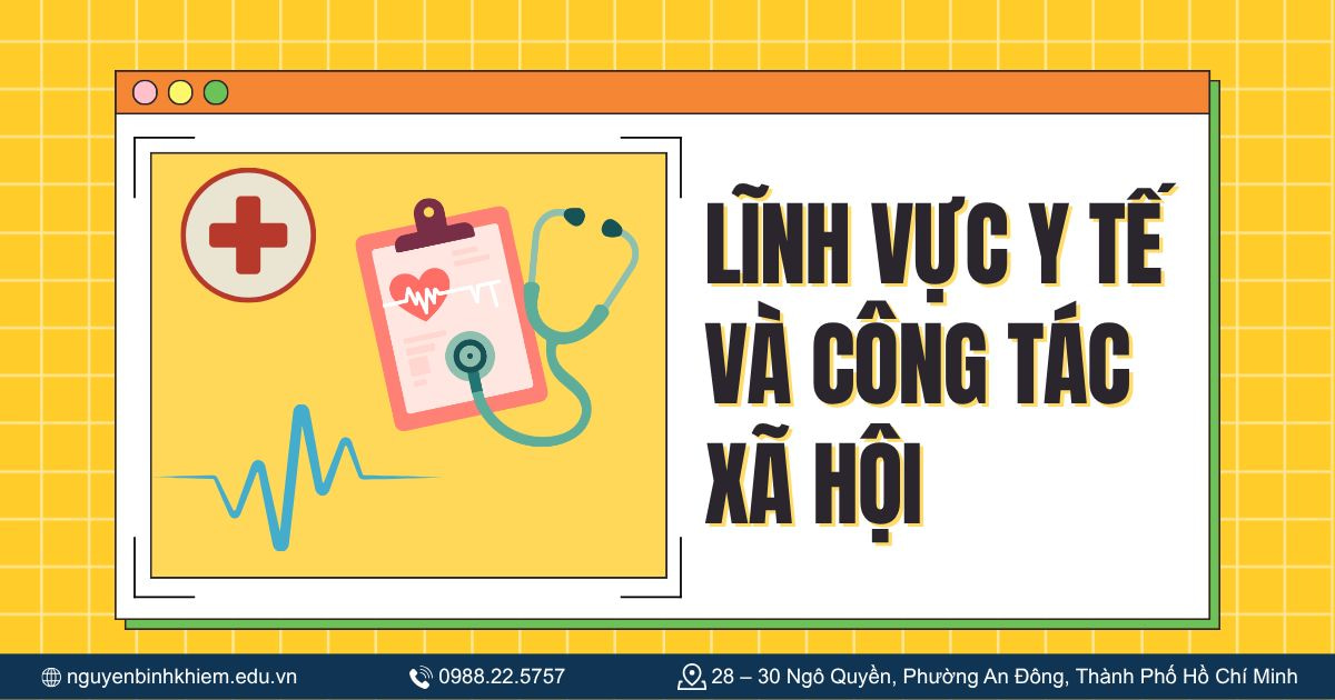 Lĩnh vực Y tế và Công tác xã hội