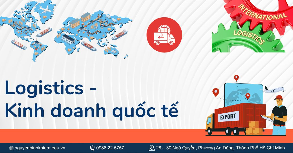 Logistics - Kinh doanh quốc tế