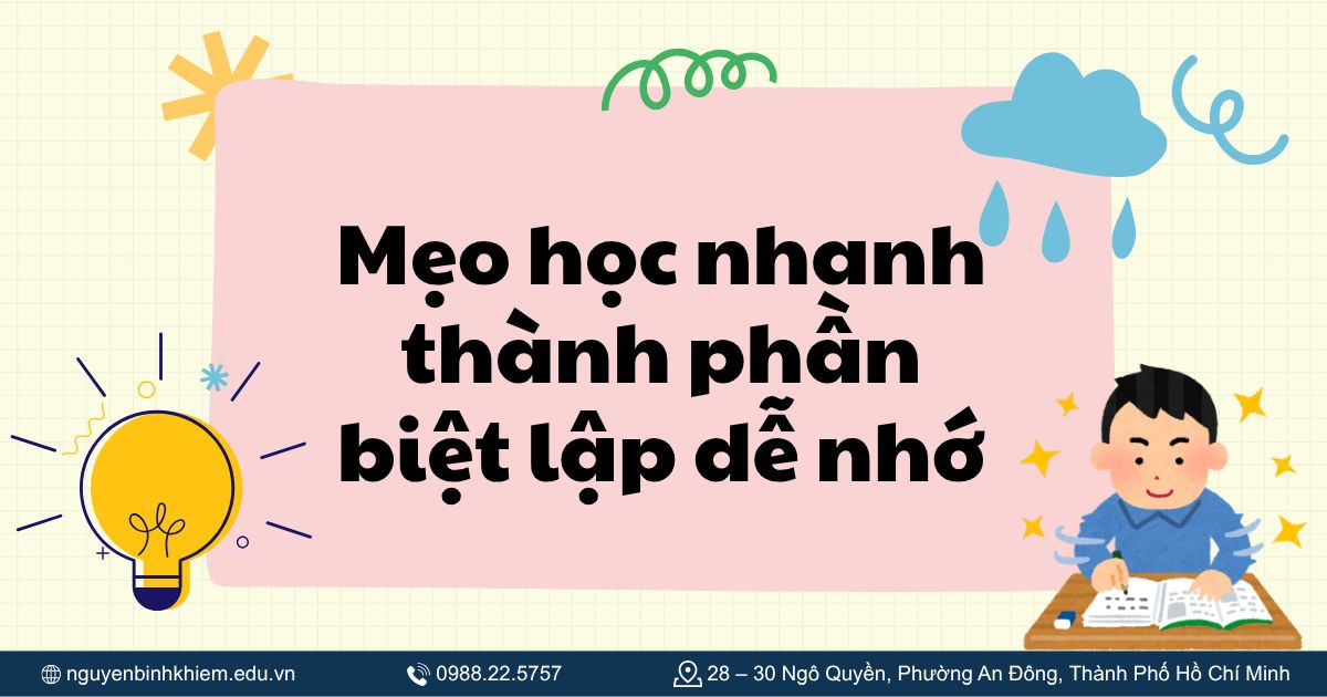 Mẹo học nhanh thành phần biệt lập dễ nhớ