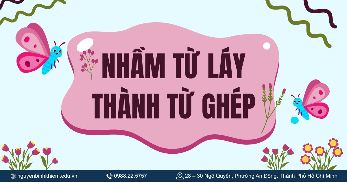 Nhầm từ láy thành từ ghép