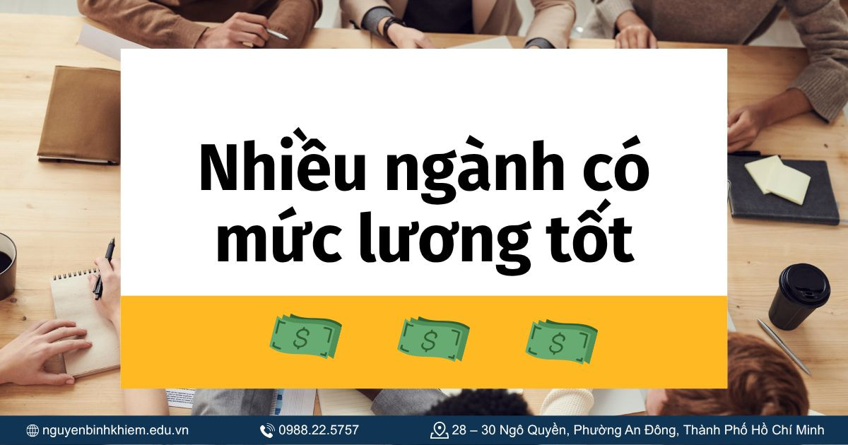 Nhiều ngành có mức lương tốt