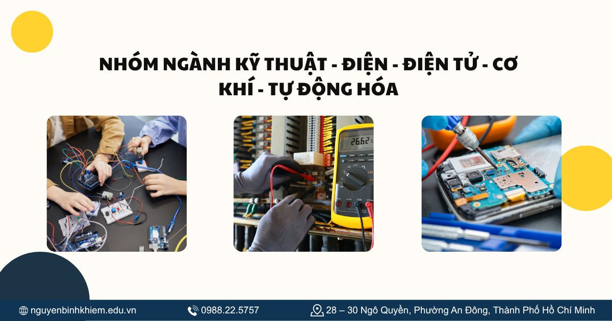 Nhóm ngành Kỹ thuật - Điện - Điện tử - Cơ khí - Tự động hóa
