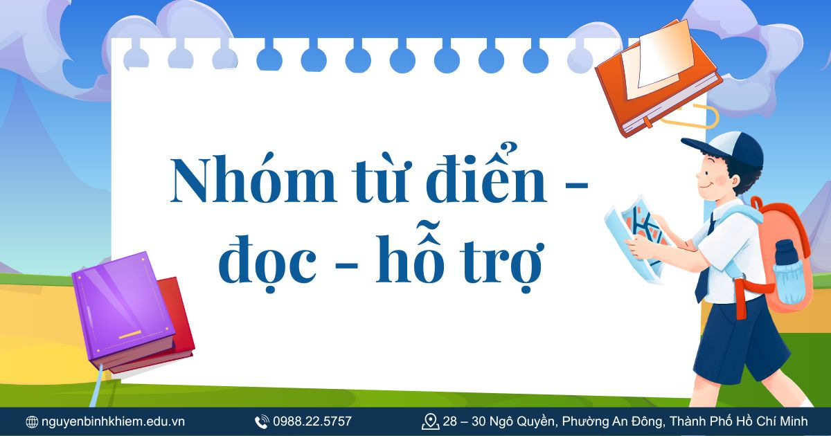 Nhóm từ điển - đọc - hỗ trợ