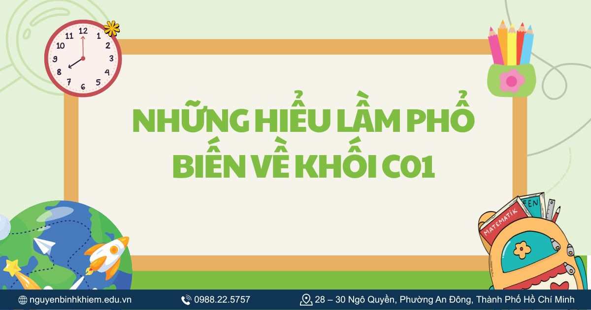 Những hiểu lầm phổ biến về khối C01