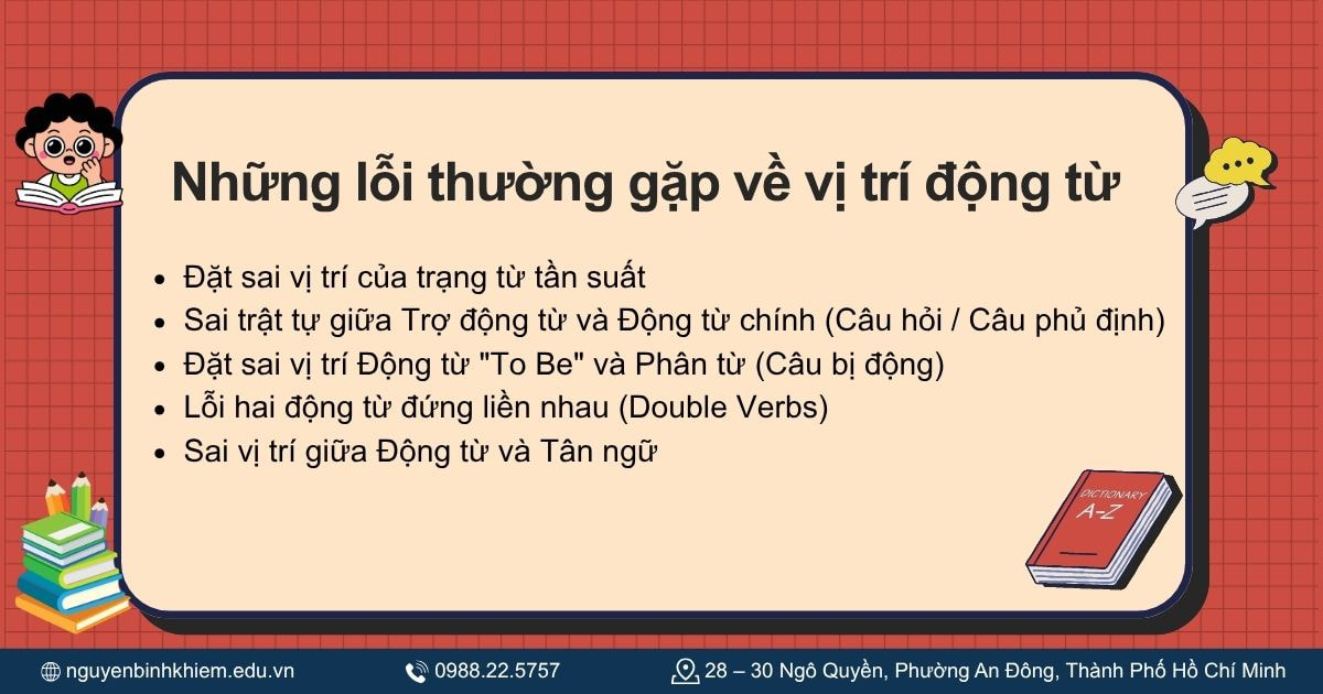 Những lỗi thường gặp về vị trí động từ.