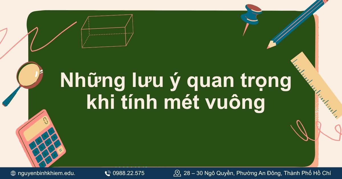 Những lưu ý quan trọng khi tính mét vuông
