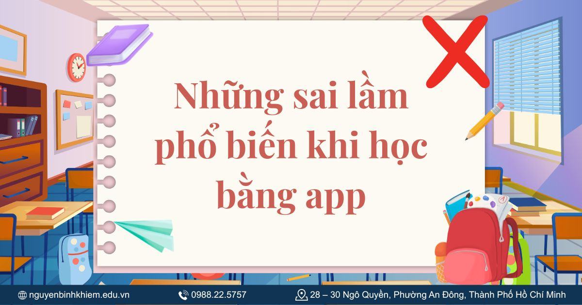 Những sai lầm phổ biến khi học bằng app
