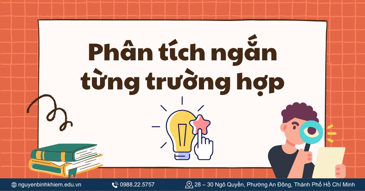 Phân tích ngắn từng trường hợp