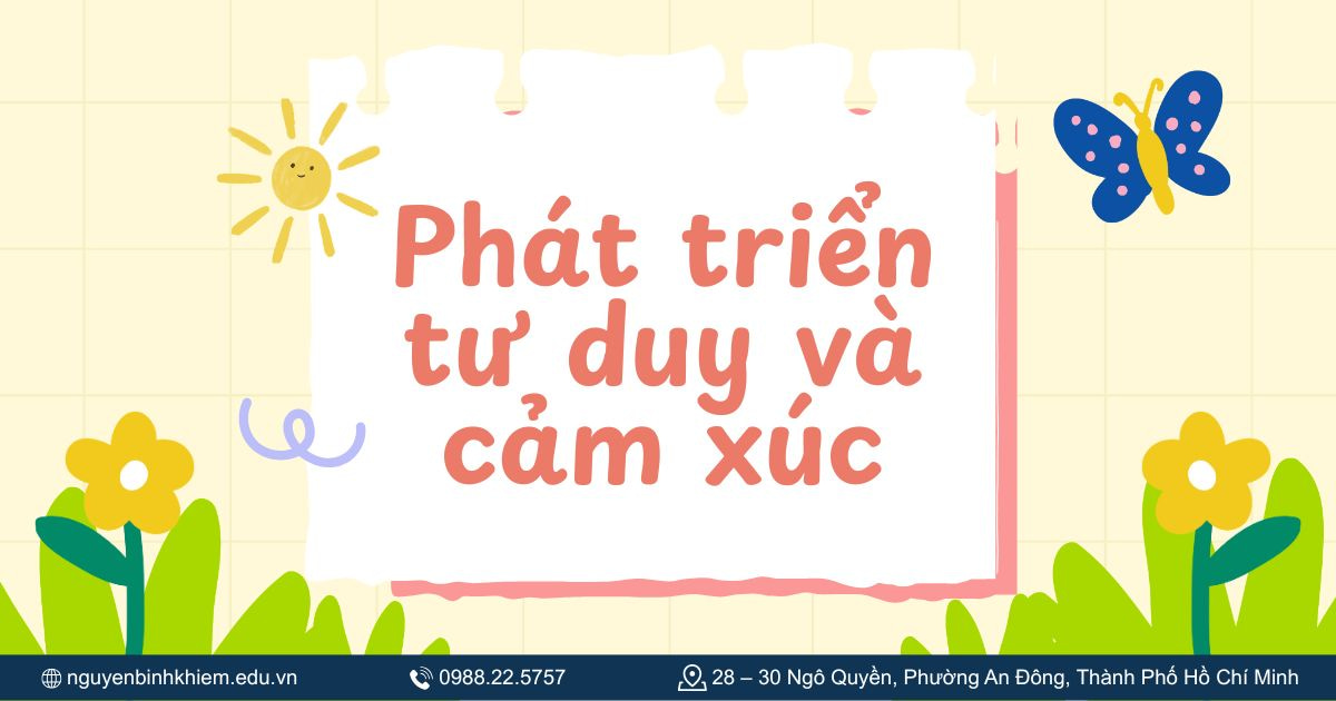 Phát triển tư duy và cảm xúc