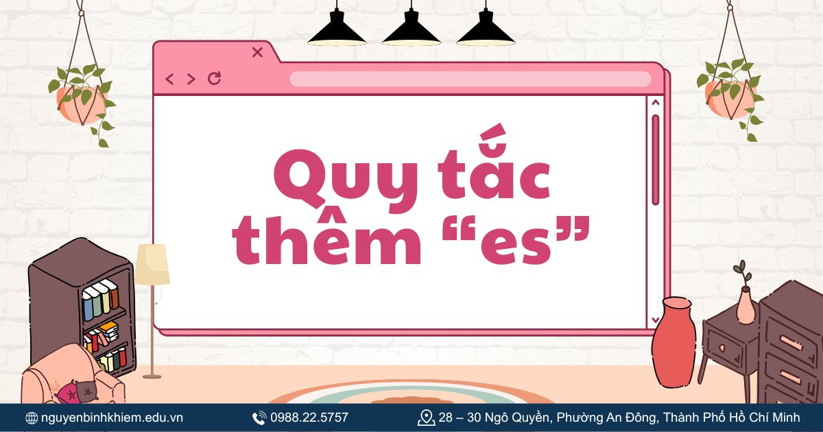 Quy tắc thêm “es”