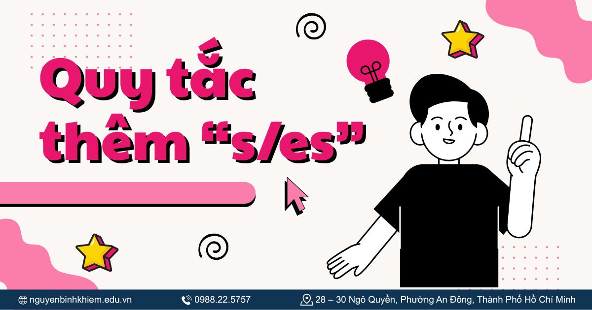 Quy tắc thêm “s/es”