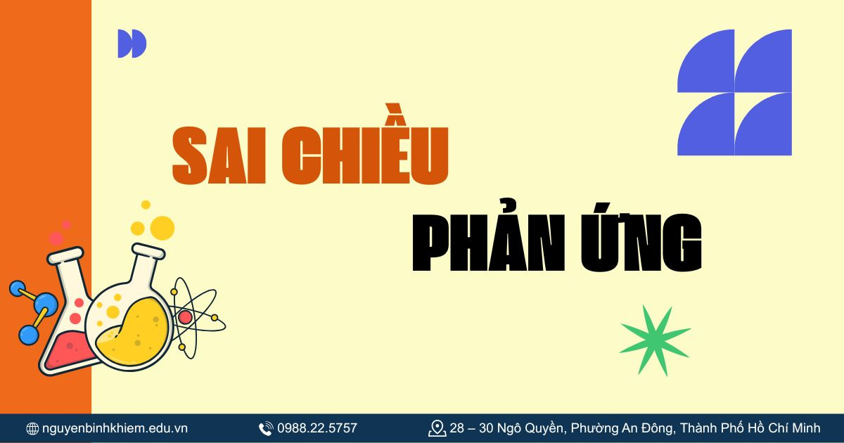 Sai chiều phản ứng