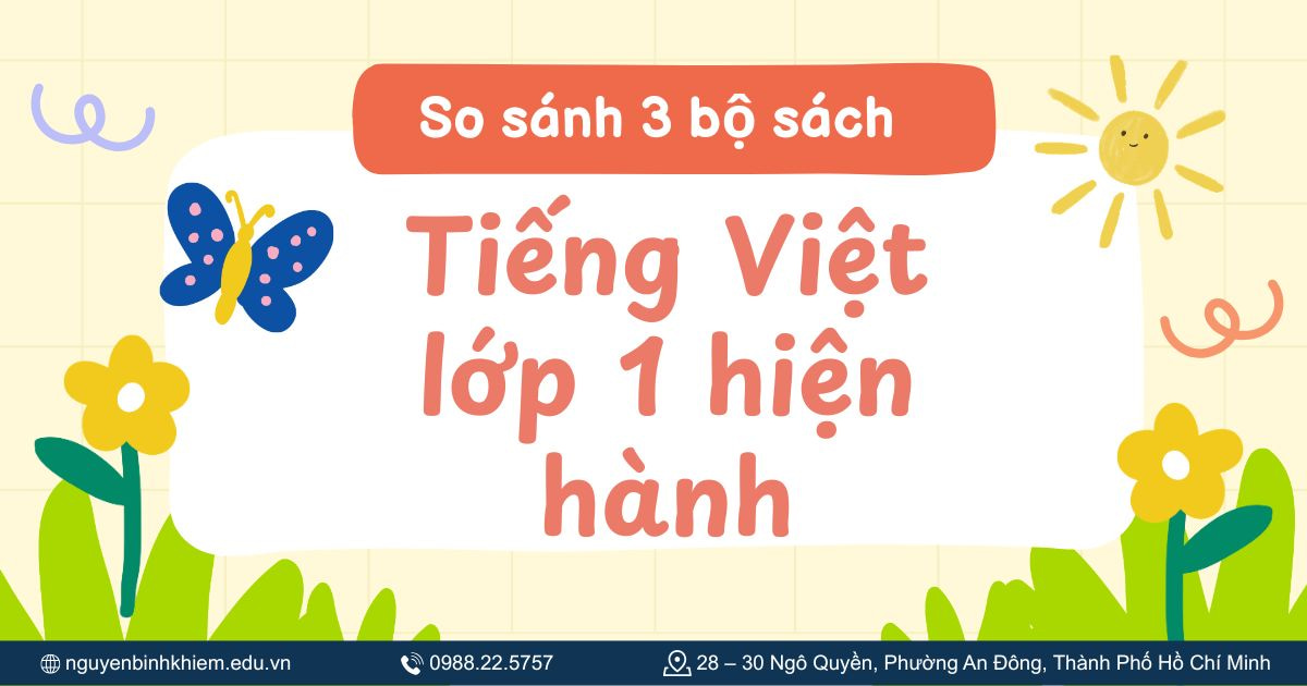 So sánh 3 bộ sách Tiếng Việt lớp 1 hiện hành