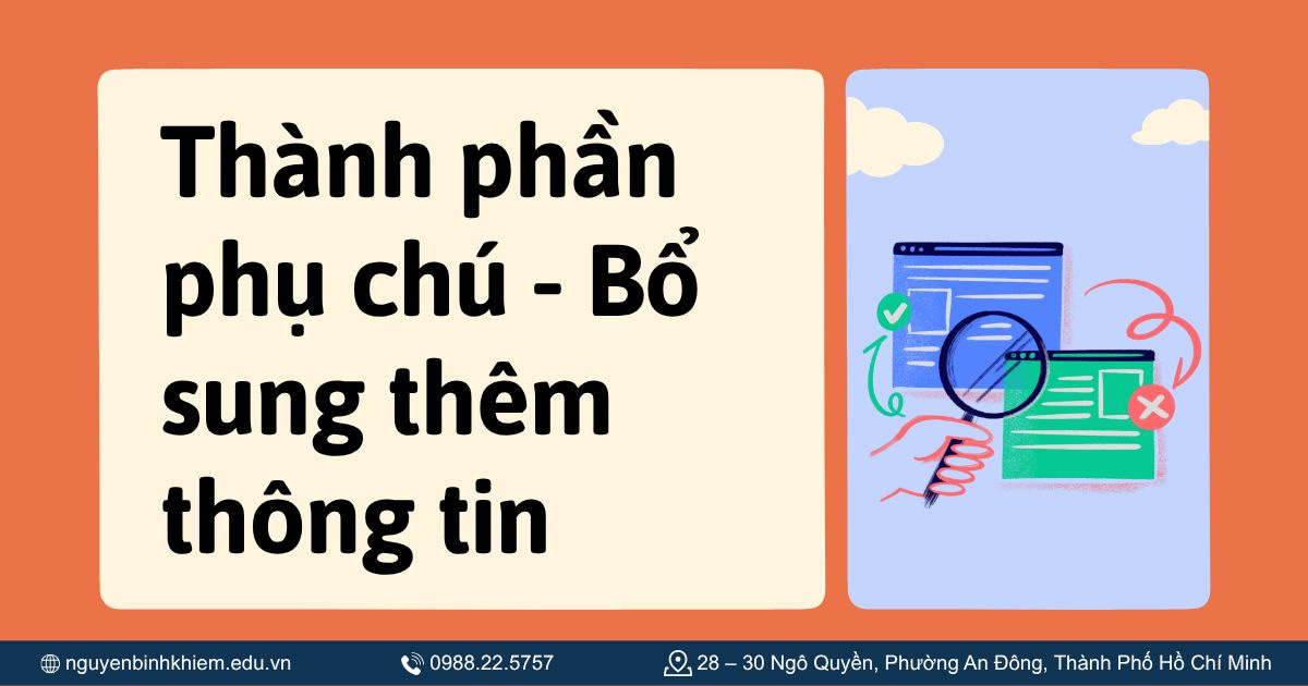 Thành phần phụ chú - Bổ sung thêm thông tin