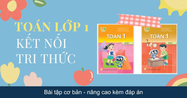 Toán lớp 1: Bài tập cơ bản - nâng cao kèm đáp án