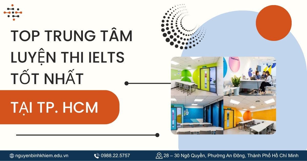 Top trung tâm luyện thi IELTS tốt nhất TP.HCM