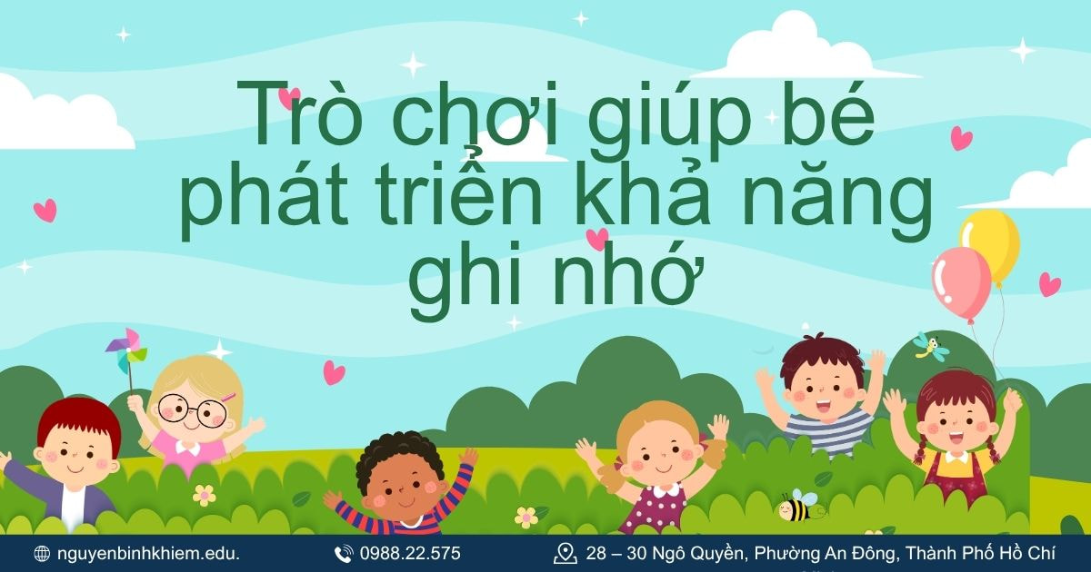 Trò chơi giúp bé phát triển khả năng ghi nhớ.