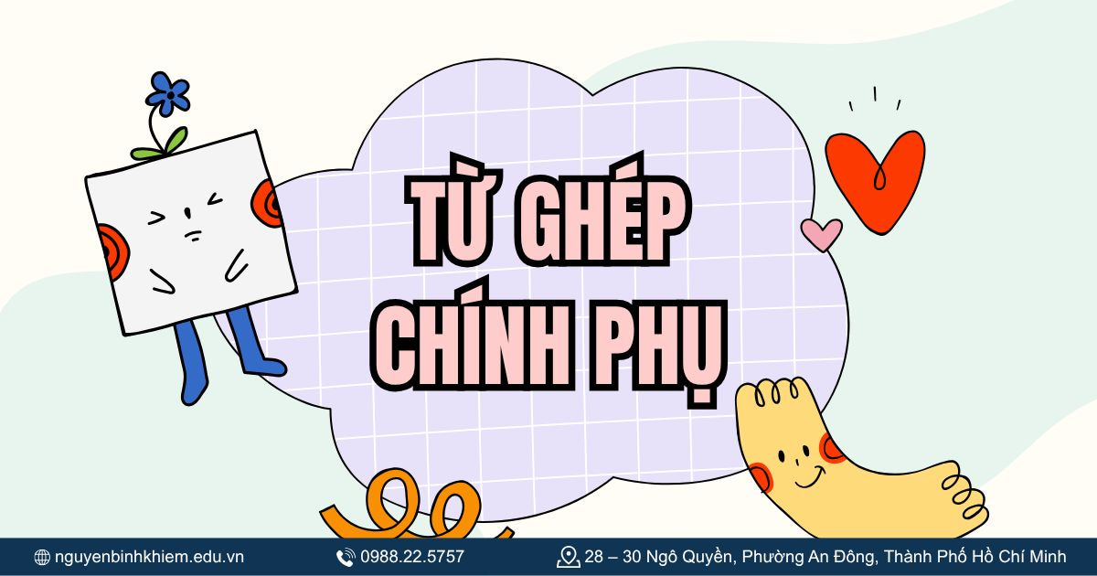 Từ ghép chính phụ