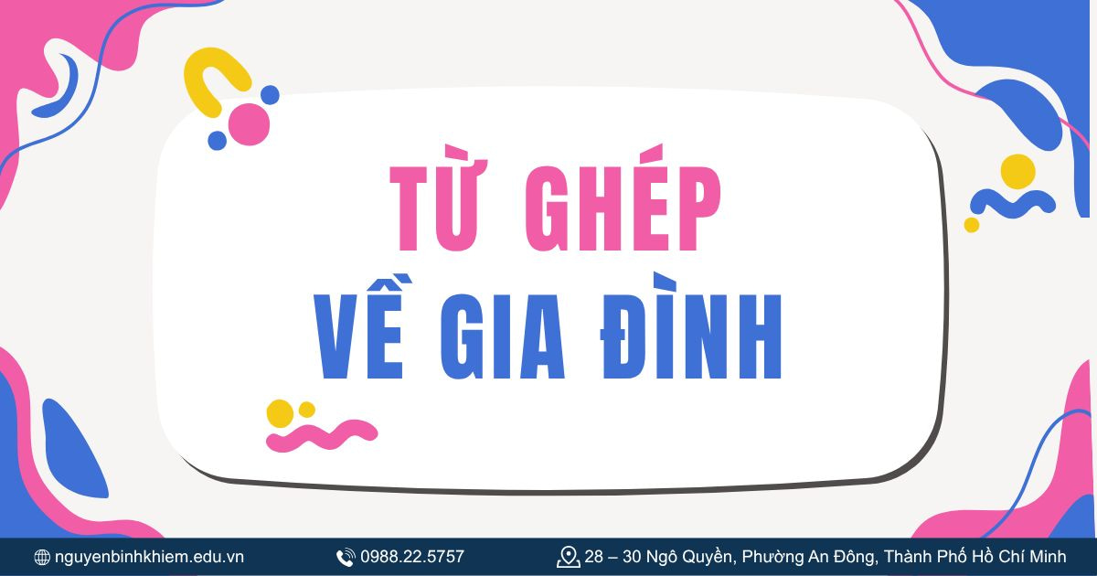 Từ ghép về gia đình