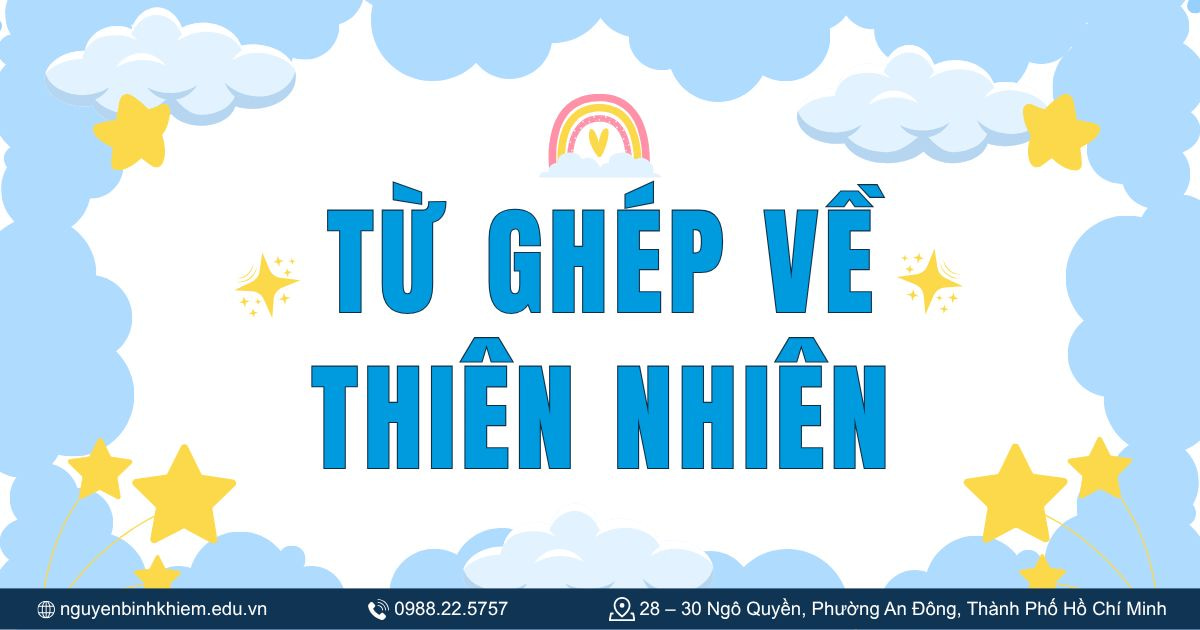 Từ ghép về thiên nhiên