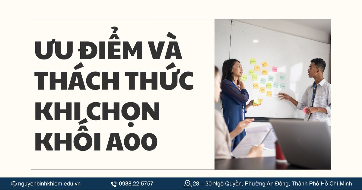 Ưu điểm và thách thức khi chọn khối A00