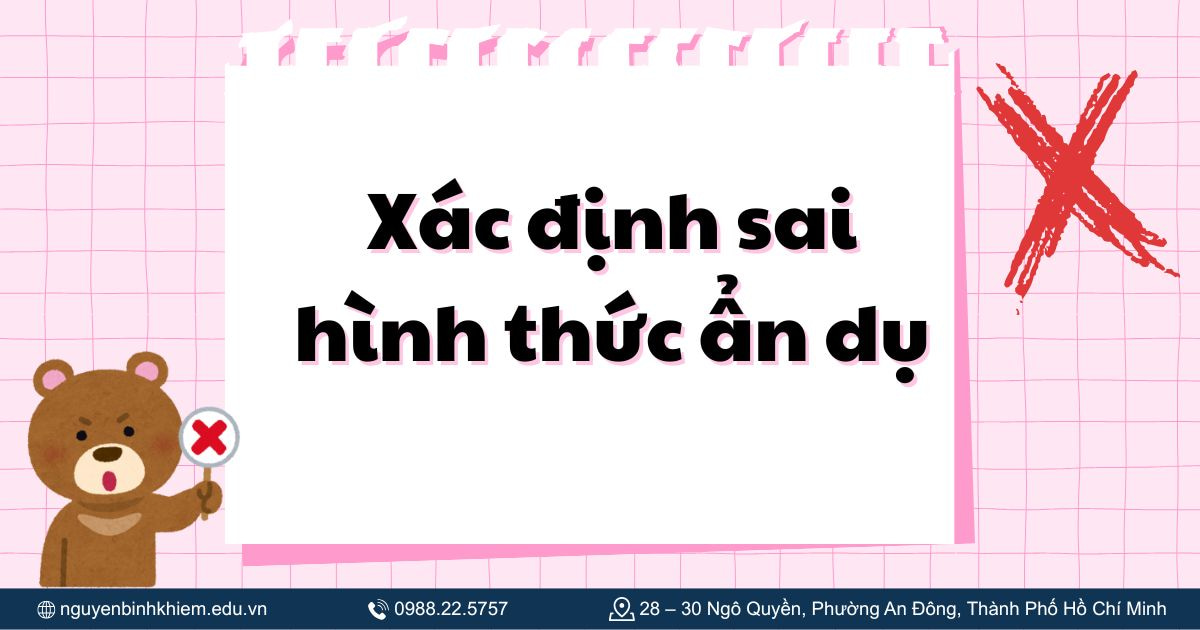 Xác định sai hình thức ẩn dụ