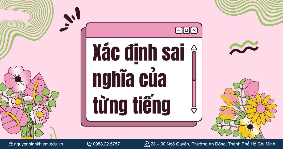 Xác định sai nghĩa của từng tiếng