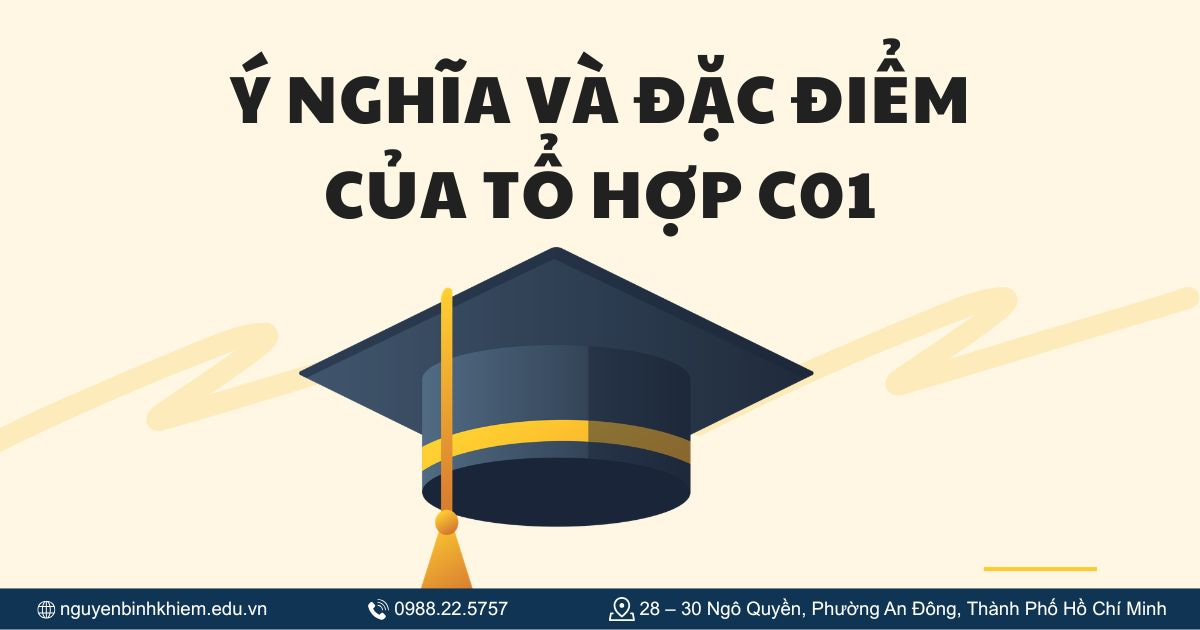 Ý nghĩa và đặc điểm của tổ hợp C01