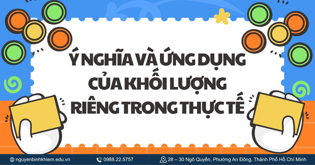 Ý nghĩa và ứng dụng của khối lượng riêng trong thực tế