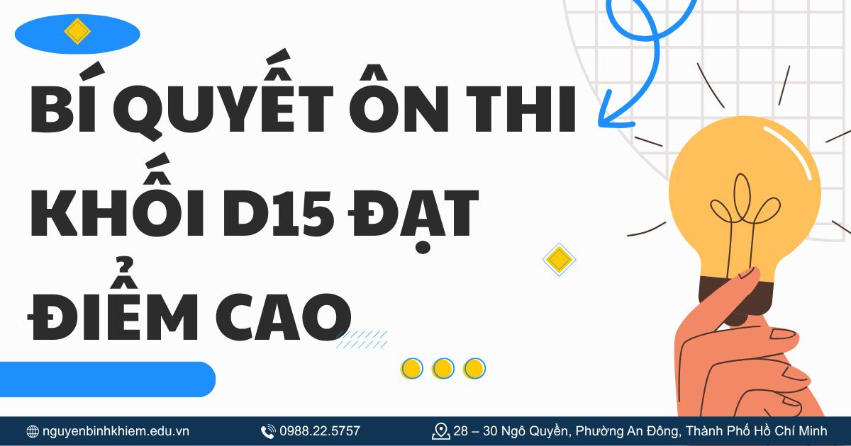 Bí quyết ôn thi khối D15 đạt điểm cao