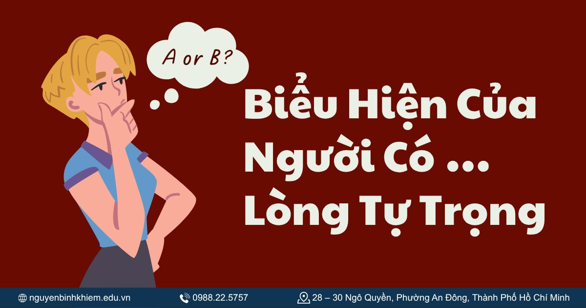 Biểu Hiện Của Người Có Lòng Tự Trọng