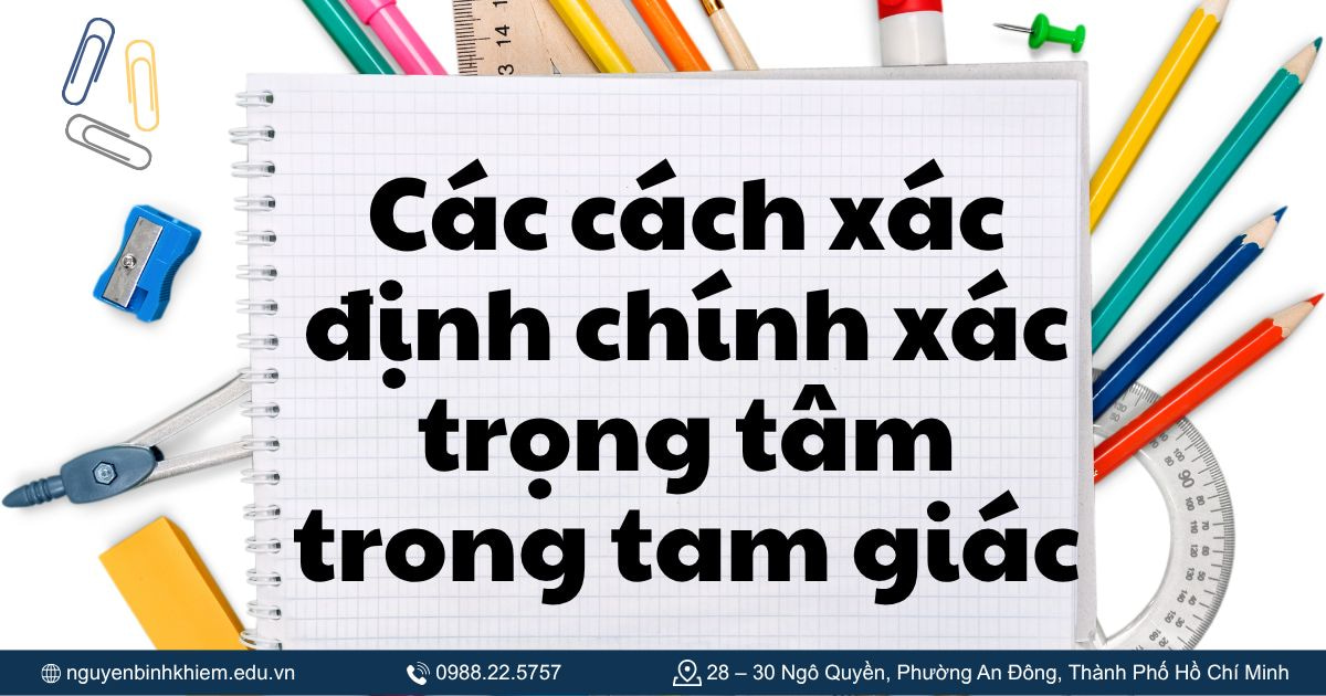 Các cách xác định chính xác trọng tâm trong tam giác