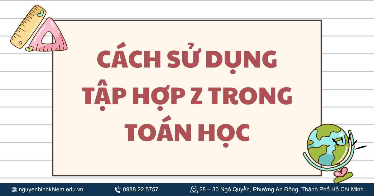Cách sử dụng tập hợp Z trong toán học